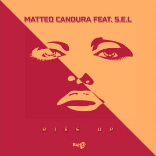 Matteo Candura - Rise Up (feat.  S. E. L) (Radio Date: 22-04-2020)