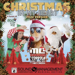 MC Groove vs Coppola & Danny Barba Nera - Christmas In My Heart (feat. Fabio D'Andrea) (Radio Date: 09-12-2022)