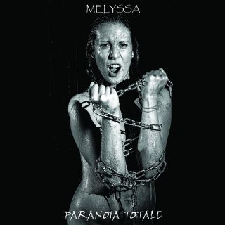 Melyssa - Paranoia Totale (Radio Date: 08-04-2022)