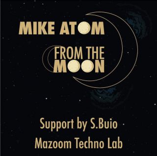 Mike Atom - From The Moon (Radio Date: 02-12-2022)