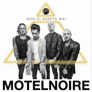 MOTELNOIRE - Non ci avrete mai (Radio Date: 03-02-2023)