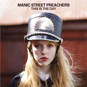 Manic Street Preachers - This Is The Day (Radio Date: 07 Ottobre 2011)