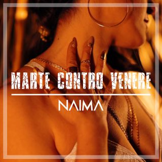 Naima - Marte Contro Venere (Radio Date: 18-06-2021)