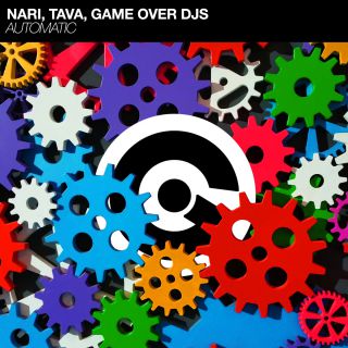 Nari, Tava, Game Over Djs - Automatic (club Mix) (Radio Date: 29-03-2019)