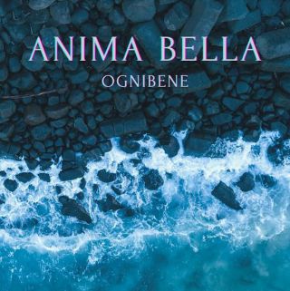 Ognibene - Anima bella (Radio Date: 20-05-2022)