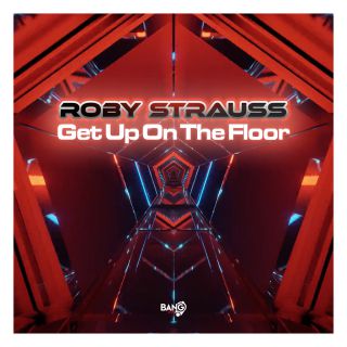 Roby Strauss - Get Up On The Floor (Radio Date: 11-06-2020)