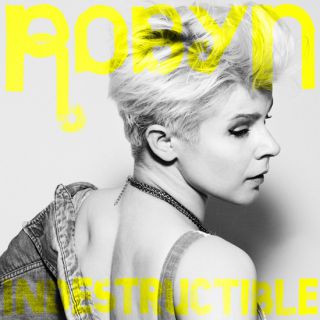 Robyn - "Indestructible" (Radio Date: Venerdì 19 Novembre)