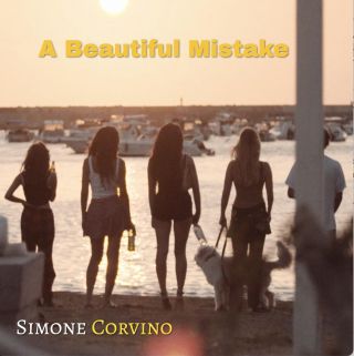 Simone Corvino - A Beautiful Mistake (Radio Date: 03-06-2022)
