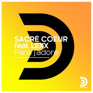 Sacré Coeur - Paris j'adore (feat. Lexx) (Radio Date: 01-04-2019)