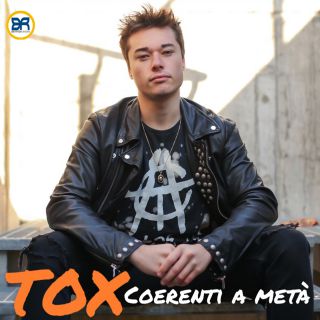 Tox - Coerenti a metà (Radio Date: 27-01-2020)