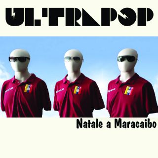 Ultrapop - Natale A Maracaibo (Radio Date: 03-12-2021)