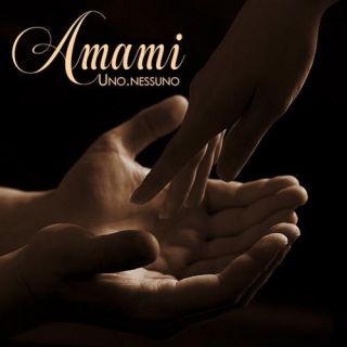 Uno. Nessuno - Amami (Radio Date: 22-10-2021)