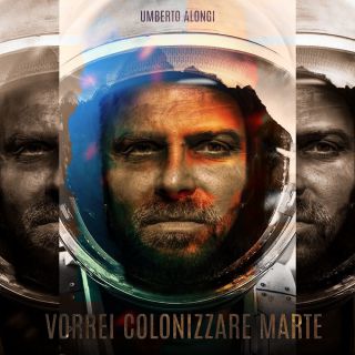 Umberto Alongi - Vorrei Colonizzare Marte (Radio Date: 12-09-2022)
