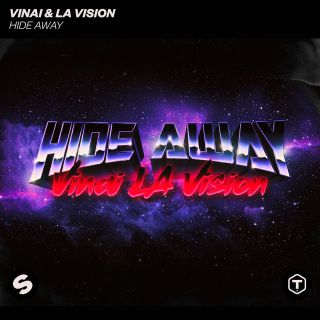 Vinai & La Vision - Hide Away (Radio Date: 10-09-2021)