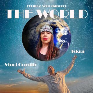 Vinci Consilio & Iskra - The World (Voulez Vous Dancer) (Radio Date: 02-10-2020)