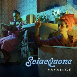 Yayanice - Sciacquone (Radio Date: 05-02-2021)