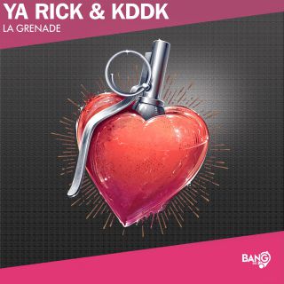 Ya Rick & KDDK - La Grenade (Radio Date: 13-01-2021)