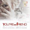 YMF - You're My Friend