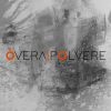 ÒVERA - Polvere (feat. Paolo Benvegnù)