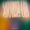 AARON SMITH - Giving Up
