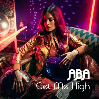Aba - Get Me High (Radio Date: 17-06-2016)