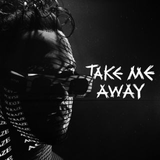 ACRAZE - Take Me Away (Radio Date: 03-03-2023)