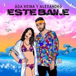 Ada Reina Y Alexandro - Este Baile (Radio Date: 08-06-2018)