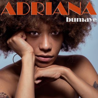 Adriana - Bumaye (Radio Date: 10-12-2019)