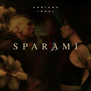 Adriana - Sparami (feat. Inoki) (Radio Date: 18-05-2022)