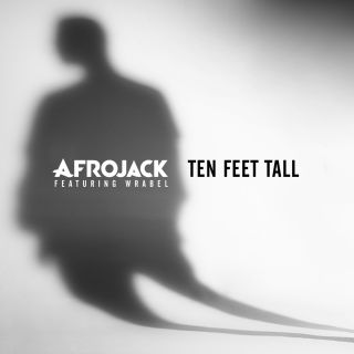 AFROJACK incontra DAVID GUETTA nel remix del nuovo singolo "TEN FEET TALL" in radio da venerdì 2 maggio