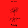 AISEY - Crazy Love
