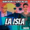 ALAIN DEEJAY - La Isla (feat. Flores Del Sol)
