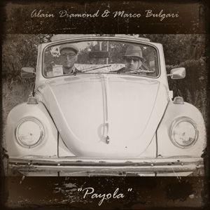Alain Diamond & Marco Bulgari - Payola (Radio Date: 15-06-2012)