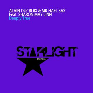Alain Ducroix & Michael Sax - Deeply True (feat. Sharon May Linn) (Radio Date: 05-02-2016)