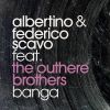 ALBERTINO & FEDERICO SCAVO - Banga (feat. The Outhere Brothers)