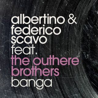Albertino & Federico Scavo - Banga (feat. The Outhere Brothers) (Radio Date: 26-06-2015)