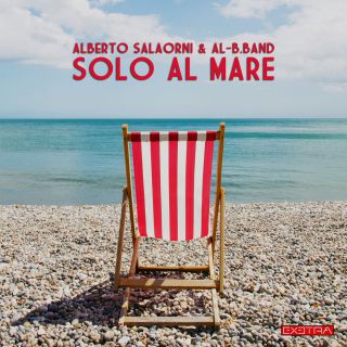 Alberto Salaorni AL-B.BAND - Solo al mare (Radio Date: 27-05-2016)