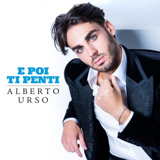Alberto Urso - E Poi Ti Penti (Radio Date: 20-09-2019)