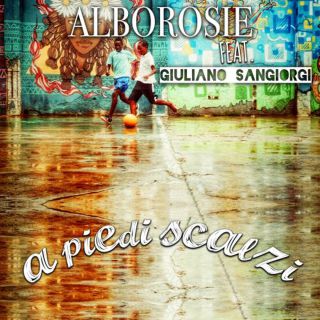 Alborosie - A piedi scalzi (feat. Giuliano Sangiorgi)