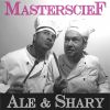 ALE & SHARY - Masterscief