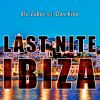 ALE ZUBER - Last Nite in Ibiza (feat. Don Kino)