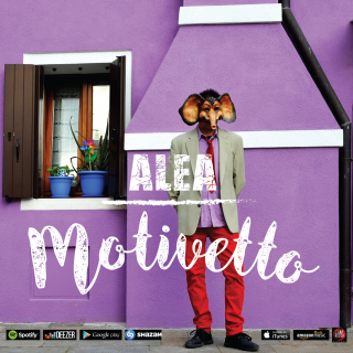 Alea - Motivetto (Radio Date: 12-05-2017)