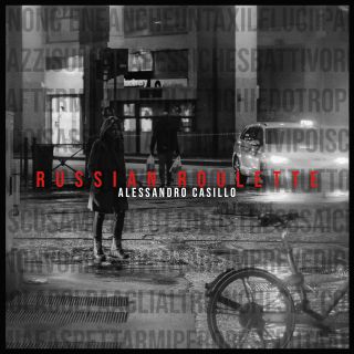 Alessandro Casillo - Russian Roulette (Radio Date: 15-06-2020)