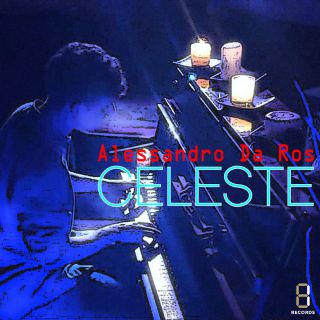 Alessandro Da Ros - Celeste (Radio Date: 21-12-2018)