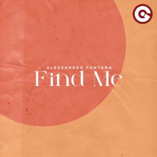 ALESSANDRO FONTANA - Find Me (Radio Date: 15-03-2024)