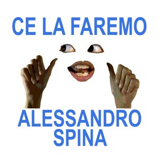 Alessandro Spina - Ce la faremo (Radio Date: 14-01-2022)