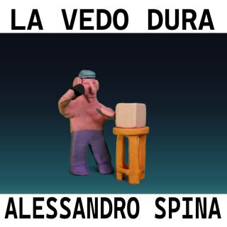 Alessandro Spina - La Vedo Dura (Radio Date: 29-04-2022)