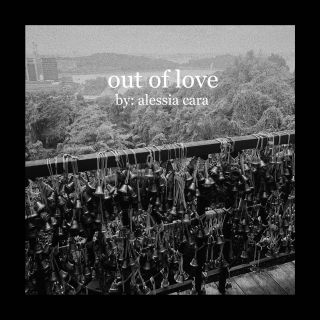 Alessia Cara - Out Of Love (Radio Date: 31-05-2019)
