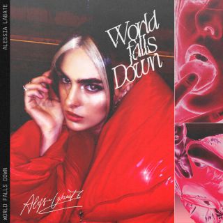 Alessia Labate - World Falls Down (Radio Date: 25-03-2022)