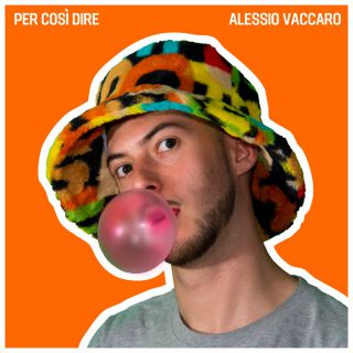 Alessio Vaccaro - Per Così Dire (Radio Date: 10-06-2022)